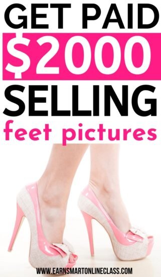 how to make money selling feet pictures online