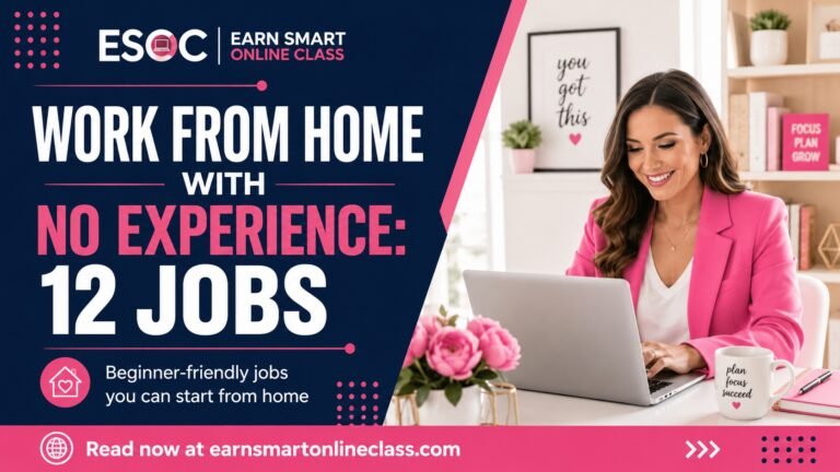 Work From Home With No Experience 12 Jobs